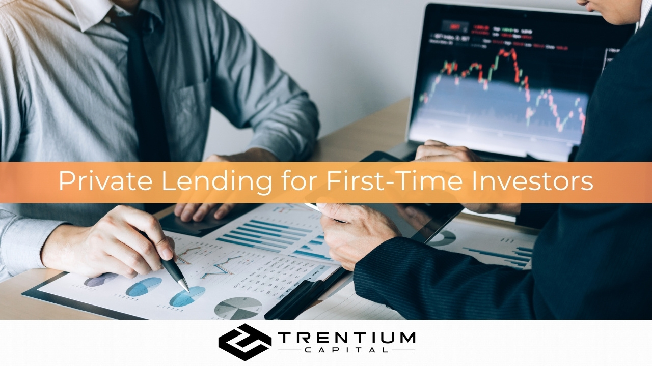 Private Lending for First-Time Investors