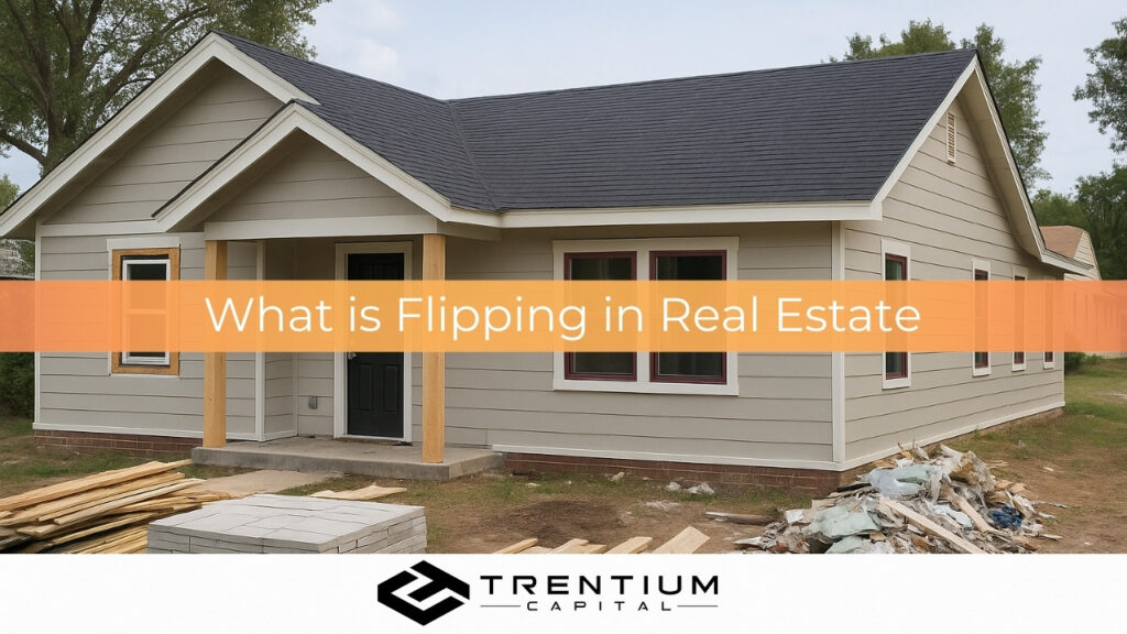 What is Flipping in Real Estate