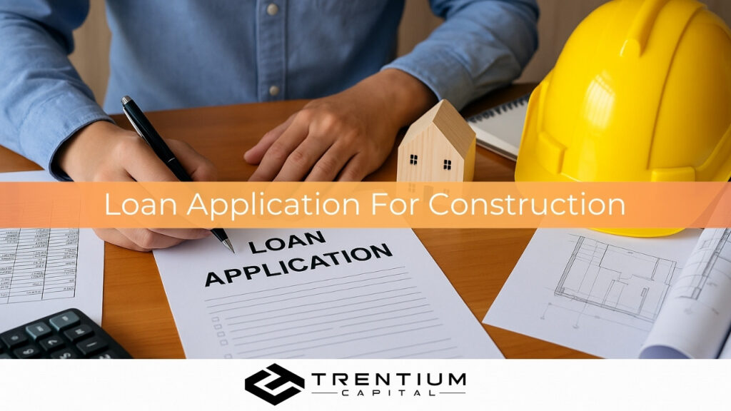 how to prepare loan application for construction