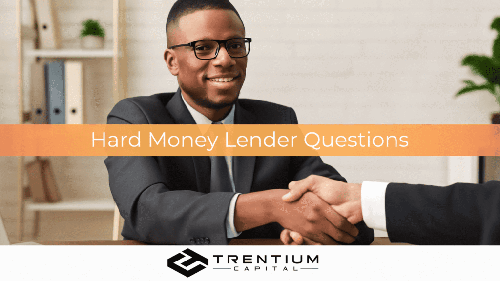 questions to ask a hard money lender