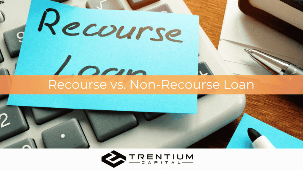 Recourse vs. Non-Recourse Loan