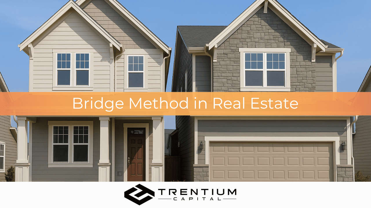 What Is the Bridge Method in Real Estate