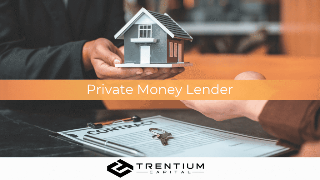What is a Private Money Lender