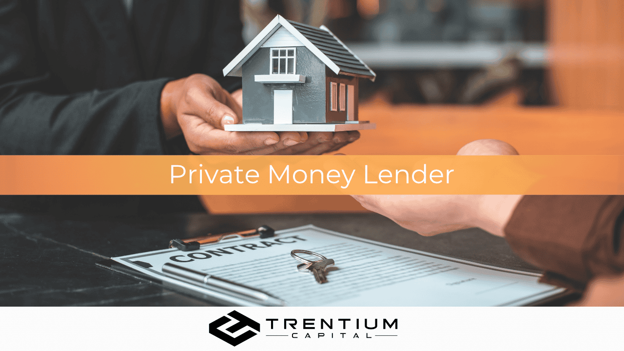 What is a Private Money Lender