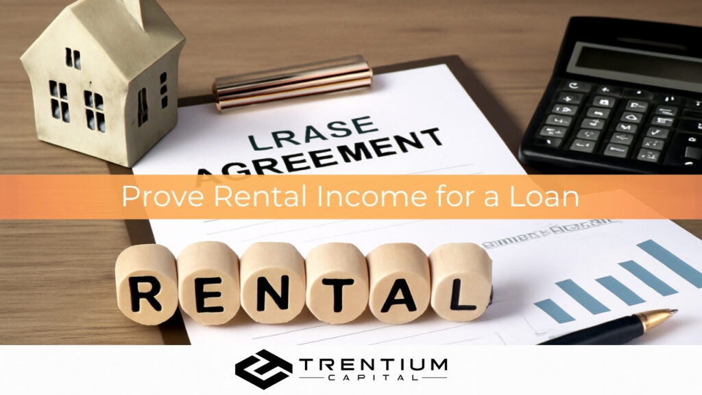 How to Prove Rental Income for a Loan