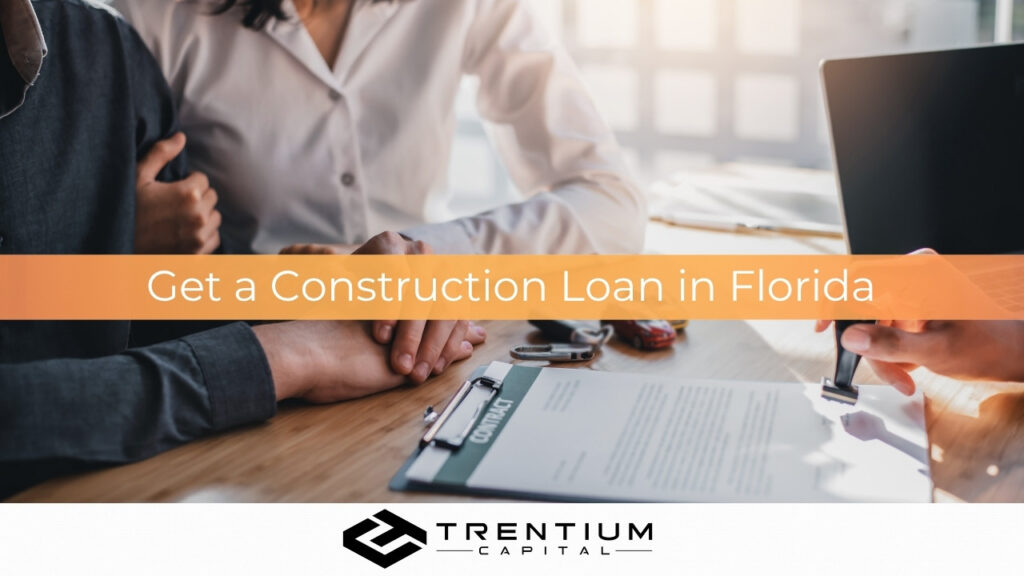 Is Now a Good Time to Get a Construction Loan in Florida